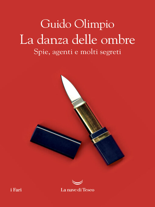 Title details for La danza delle ombre by Guido Olimpio - Available